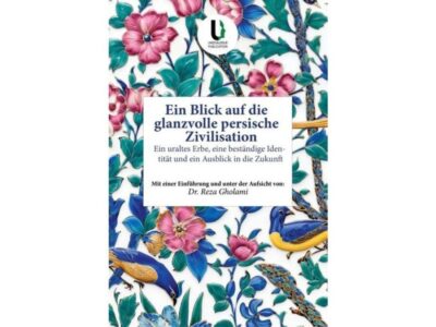 انتشار کتاب «نگاهی به تمدن شکوهمند ایرانی» در وین به همت رایزنی فرهنگی ایران