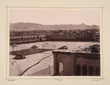 میدان توپخانه ناصری؛ مکانی با ماهیت نظامی که به عرصه مهم عمومی تهران تبدیل شد